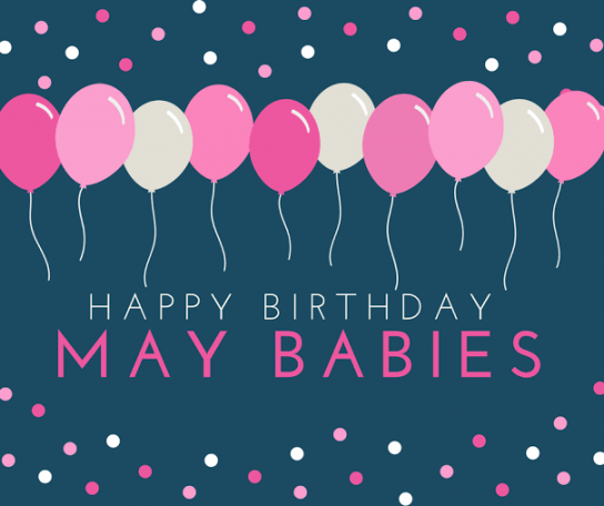 Happy Birthday - May Celebrants